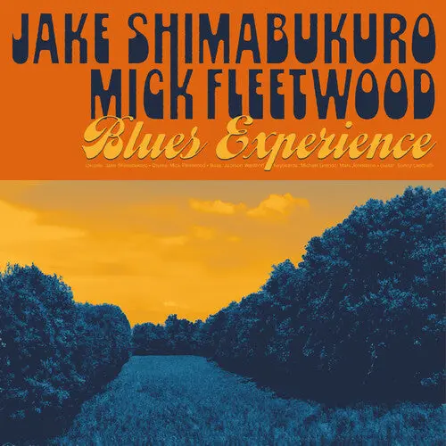 Shimabukuro, Jake/ Fleetwood, Mick/Blues Experience [Lp] 1