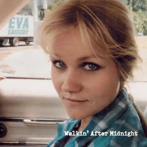 Cassidy, Eva/Walkin' After Midnight [Lp] 1