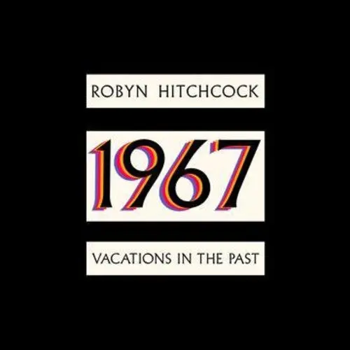 Hitchcock, Robyn/1967: Vacations In The Past [Lp] 1