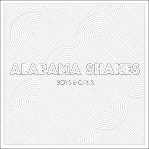 Alabama Shakes/Boys And Girls [Lp] 1
