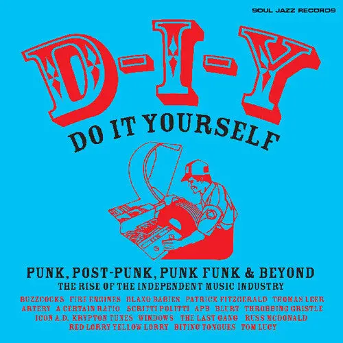 Various Artists/Soul Jazz Records Presents: D.I.Y. - Punk, Post Punk, Punk Funk & Beyond [Lp] 1