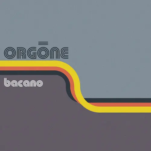 Orgone/Bacano (Creamsicle Vinyl) [Lp] 1