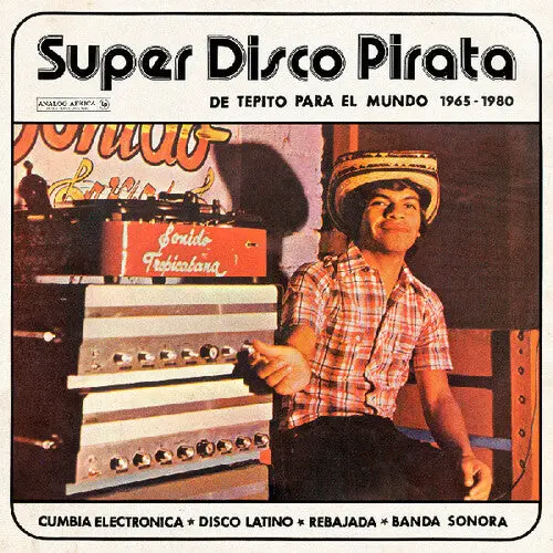 Various Artists/Super Disco Pirata - De Tepito Para El Mundo 1965-80 [Lp] 1