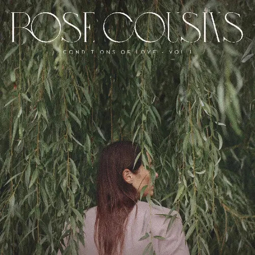 Cousins, Rose/Conditions Of Love - Vol. 1 (Light Pink Vinyl) [Lp] 1