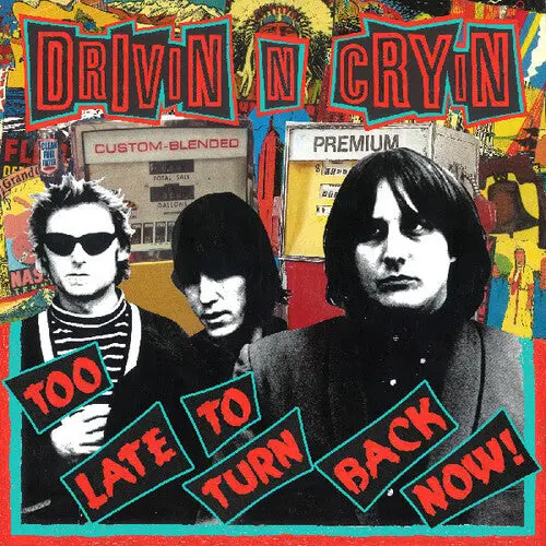 Drivin N Cryin/Too Late To Turn Back Now (Clear Yellow Vinyl) [Lp] 1