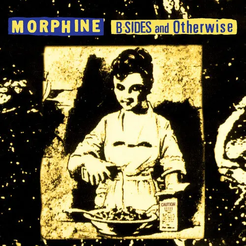 Morphine/B-Sides And Otherwise (Yellow & Black Vinyl) [Lp] 1