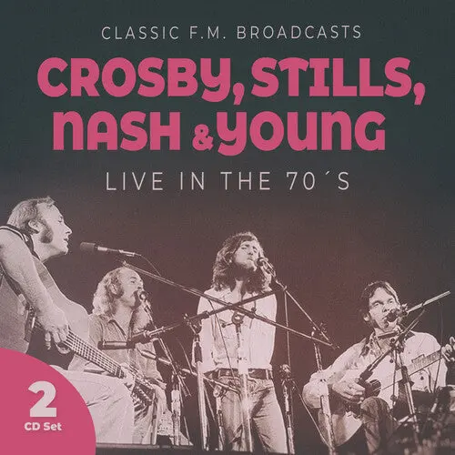 Crosby, Stills, Nash & Young/Live In The 70S (2Cd) [Cd] 1