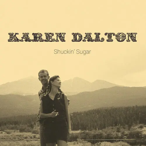 Dalton, Karen/Shuckin' Sugar [Lp] 1