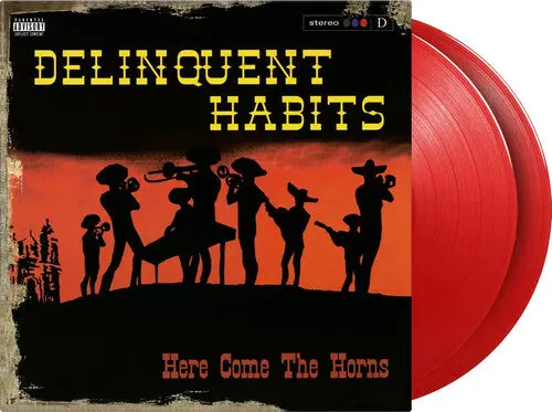 Delinquent Habits/Here Come The Horns (Red Vinyl) [Lp] 1