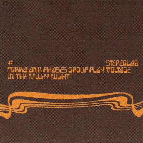 Stereolab/Cobra And Phases Group Play Voltage In The Milky Night [Lp] 1