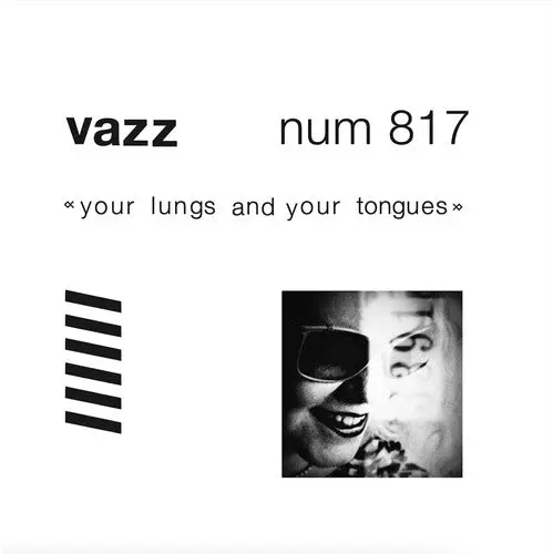 Vazz/Your Lungs And Your Tongues (Mother-Of-Pearl Coloured Vinyl) [Lp] 1