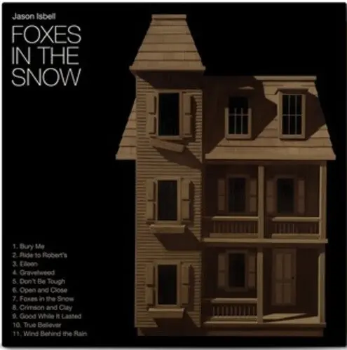 Isbell, Jason/Foxes In The Snow (Indie Exclusive) [Cd] 1