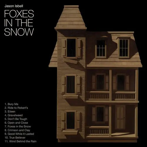 Isbell, Jason/Foxes In The Snow [Cd] 1