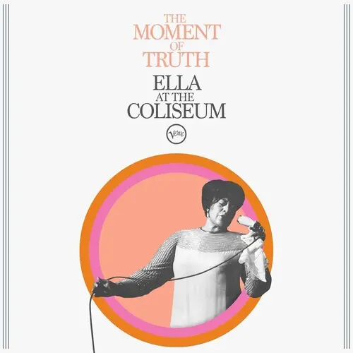 Fitzgerald, Ella/The Moment Of Truth: Ella At The Coliseum [Cd] 1