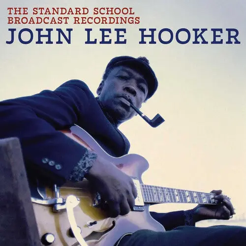 Hooker, John Lee/The Standard School Broadcast Recordings [Lp] 1