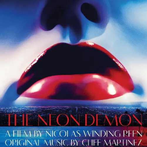 Martinez, Cliff/The Neon Demon--Original Motion Picture Soundtrack [Lp] 1