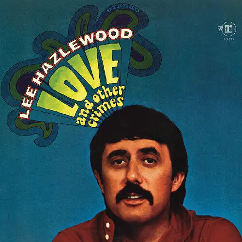 Hazlewood, Lee/Love And Other Crimes (Sea Blue Vinyl) [Lp] 1