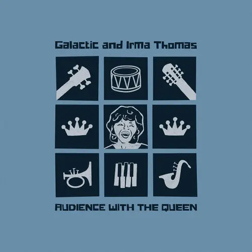 Galactic And Irma Thomas/Audience With The Queen [Cd] 1