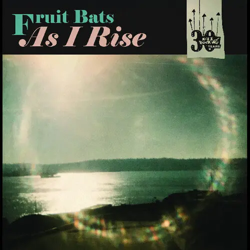 Fruit Bats & Anais Mitchell/As I Rise B/W Grace Cathedral Hill [7"] 1