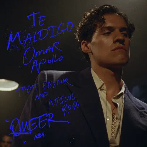 Soundtrack (Omar Apollo, Trent Reznor & Atticus Ross)/Te Maldigo From The Film 'Queer' (Cobalt Vinyl) [7"] 1