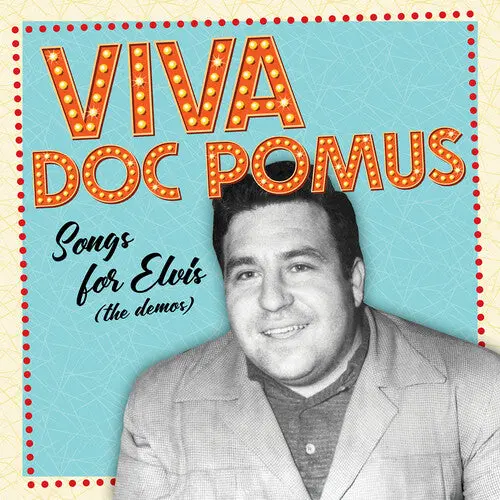 Doc Pomus/Viva Doc Pomus: Songs For Elvis: The Demos (Orange Vinyl) [Lp] 1