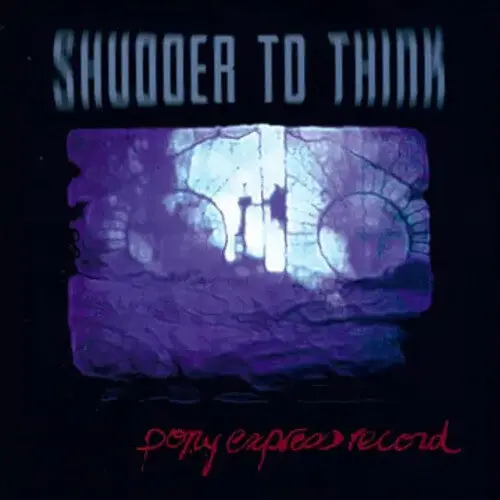 Shudder To Think/Pony Express Record [Lp] 1
