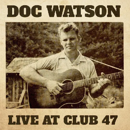 Watson, Doc/Live At Club 47 [Lp] 1