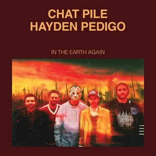 Chat Pile / Hayden Pedigo/In The Earth Again (Deluxe Edition Aluminum Sleeve With Poster) [Lp] 1