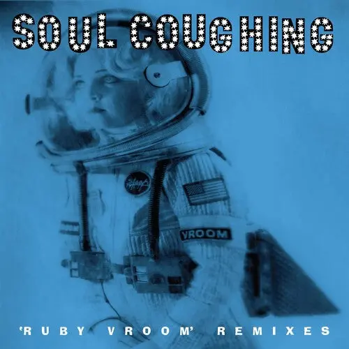 Soul Coughing/Ruby Vroom' Remixes [Lp] 1