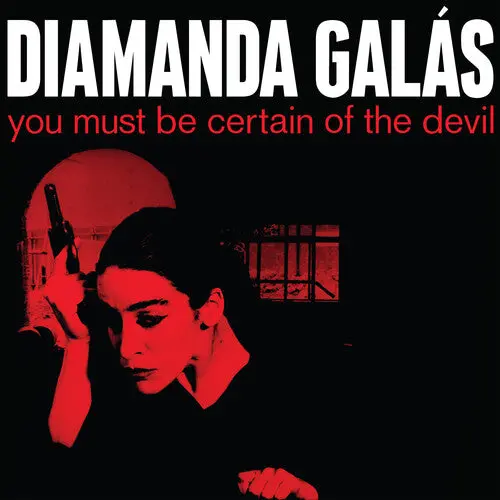 Galas, Diamanda/You Must Be Certain Of The Devil [Lp] 1