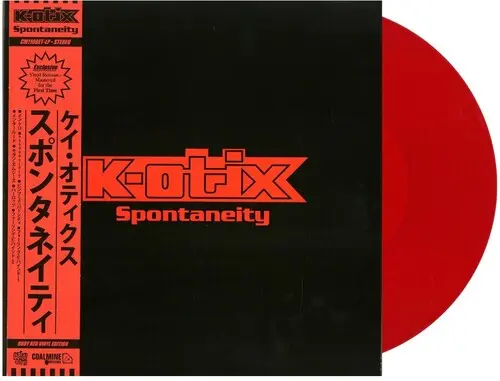 K-Otix/Spontaneity (Ruby Red Vinyl) [Lp] 1