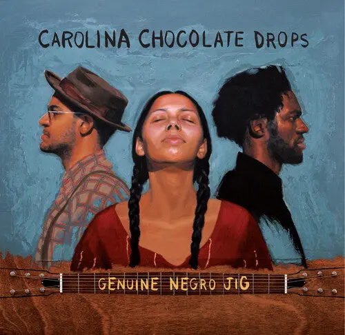 Carolina Chocolate Drops/Genuine Negro Jig (15Th Anniversary Edition) [Lp] 1