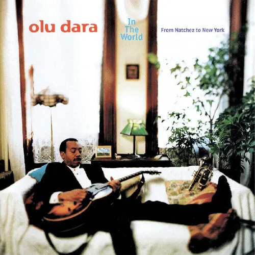 Dara, Olu/In The World - From Natchez To New York (Green Okra Vinyl) [Lp] 1
