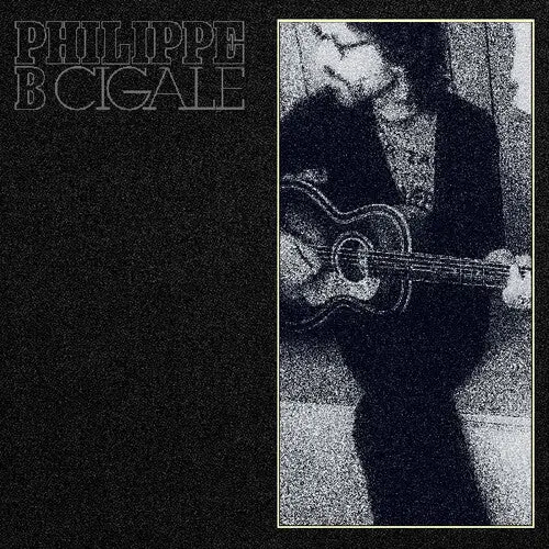 Philippe B/Cigale [Lp] 1