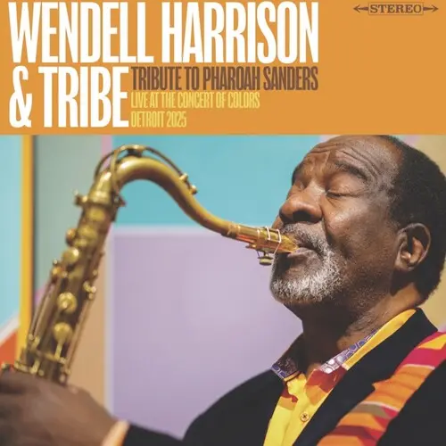Harrison, Wendell/A Tribute To Pharoah Sanders [Lp] 1