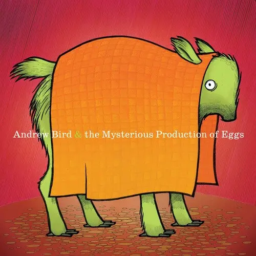 Bird, Andrew/The Mysterious Production Of Eggs (20Th Anniversary) [Lp] 1