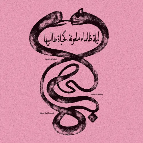 Moumneh, Radwan Ghazi & Frédéric D. Oberland/Eternal Life No End (180G) [Lp] 1