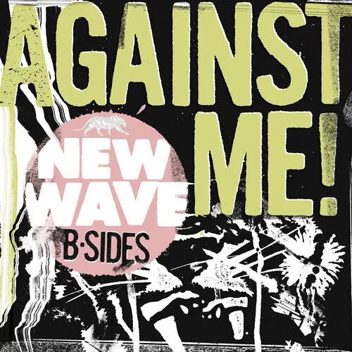 Against Me!/New Wave B-Sides (Pink Vinyl) [Lp] 1