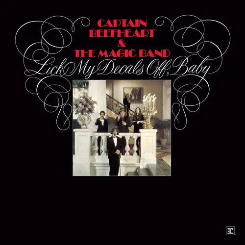 Captian Beefheart & The Magic Band/Lick My Decals Off, Baby (Deluxe Edition) [Lp] 1