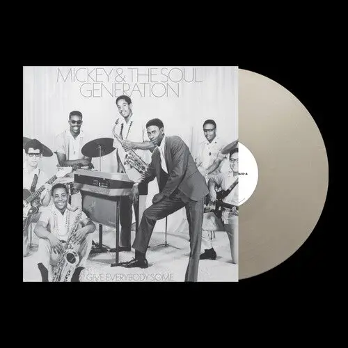 Mickey & The Soul Generation/Give Everybody Some (Opaque Silver Vinyl) [Lp] 1