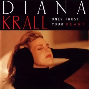 Krall, Diana/Only Trust Your Heart [Lp] 1