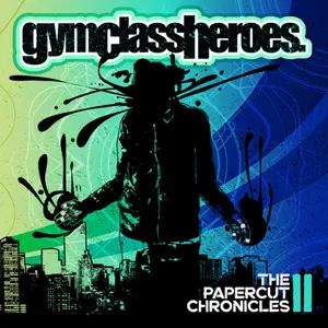 Gym Class Heroes/The Papercut Chronicles Ii [Lp] 1