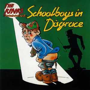 Kinks, The/Schoolboys In Disgrace [Lp] 1