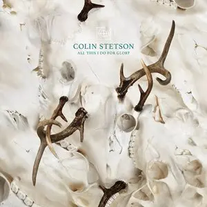 Stetson, Colin/All This I Do For Glory (Transparent Petrol Vinyl) [Lp] 1