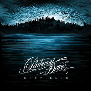 Parkway Drive/Deep Blue [Lp] 1
