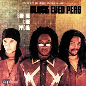 Black Eyed Peas/Behind The Front [Lp] 1