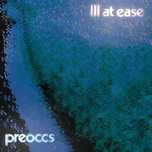 Preoccupations/Ill At Ease [Cd] 1