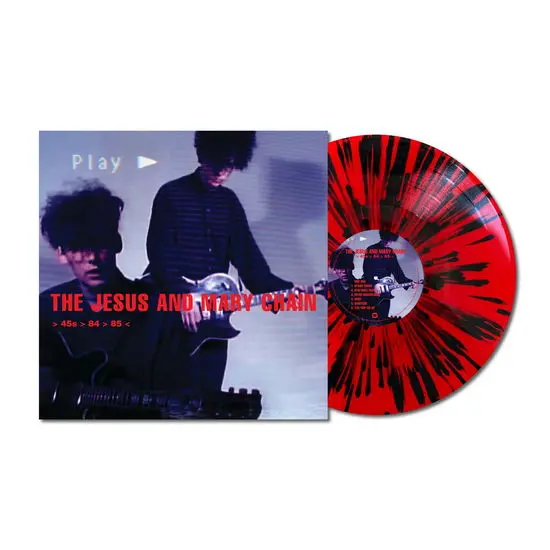 Jesus And Mary Chain, The/> 45S > 84 > 85 < (Red & Black Splatter Vinyl) [Lp] 1