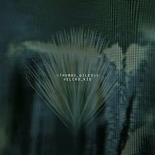 Giles, Thomas/Velcro Kid [Lp] 1