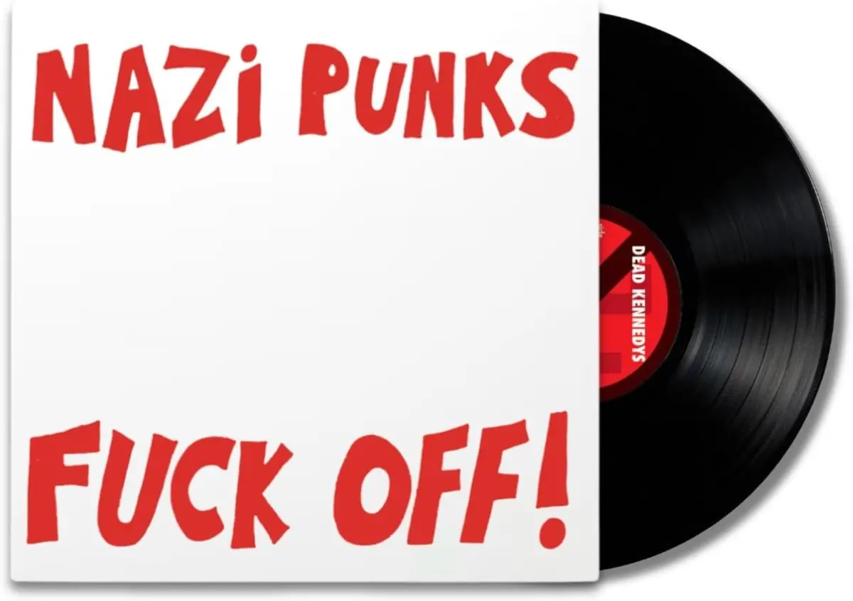 Dead Kennedys/Nazi Punks Fuck Off [7"] 1